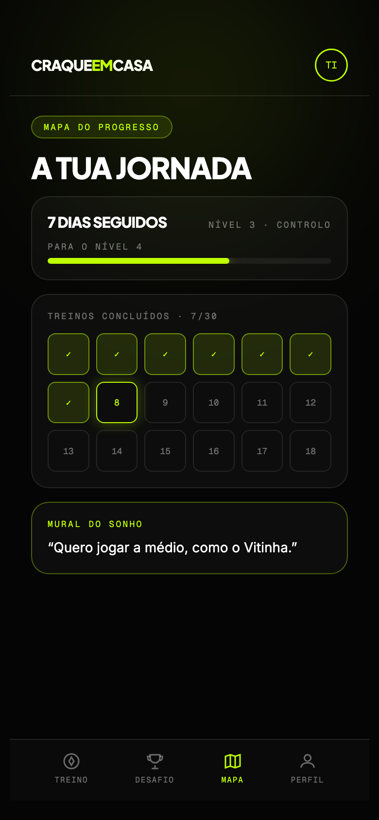 Mini app Craque em Casa — mapa do progresso e mural do sonho